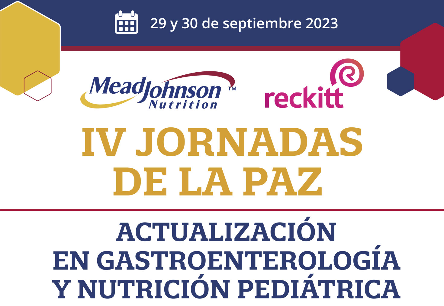 IV JORNADAS DE LA PAZ. ACTUALIZACIÓN EN GASTROENTEROLOGÍA Y NUTRICIÓN PEDIÁTRICA